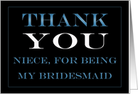 Bridesmaid Niece Thank you card