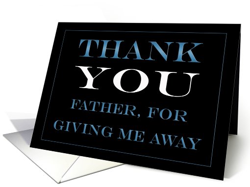 Giving Me Away FatherThank you card (442450)