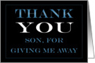 Giving Me Away Son Thank you card
