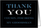 Groomsman Cousin Thank you card