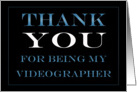 Videographer Thank you card