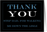 Step Dad, Walking Me Down the Aisle Thank you card