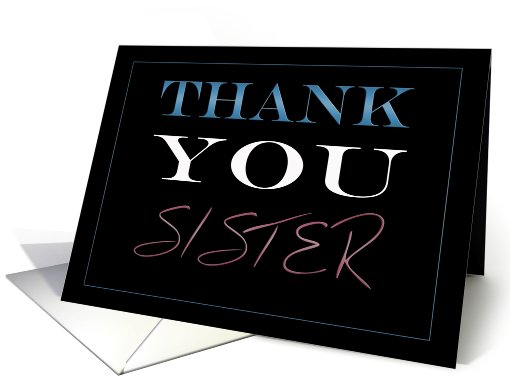 Sister, Thank You card (442725)