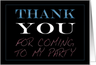 Thank You for coming to my Party card