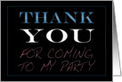 Thank You for coming to my Party card
