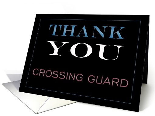 Crossing Guard Thank You card (442756)