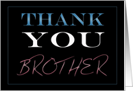 Brother, Thank You card