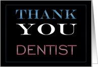 Thank You Dentist card