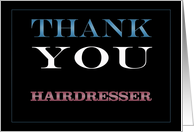 Thank You Hairdresser card