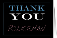Thank You Policeman