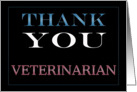 Thank You Veterinarian card