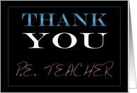 Thank You P.E. Teacher card