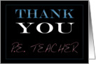 Thank You P.E. Teacher card