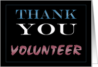 Thank You Volunteer card