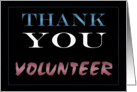 Thank You Volunteer card