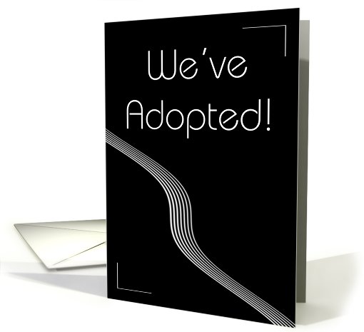 We've adopted! card (454034)