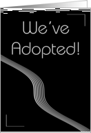 We’ve adopted! card