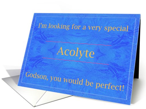 Godson, be a Very Special Acolyte card (455332)