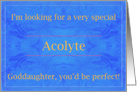 Goddaughter, be a Very Special Acolyte card