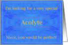 Niece, be a Very Special Acolyte card