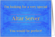 Please, be a very special Altar Server card