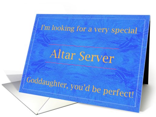 Goddaughter, be a very special Altar Server card (455345)