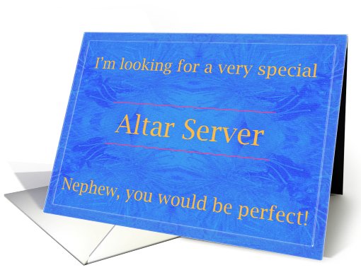Nephew, be a very special Altar Server card (455351)
