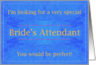 Perfect Bride’s Attendant card