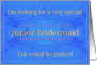 Perfect Junior Bridesmaid card