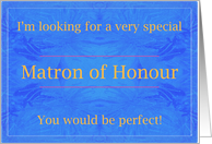 Perfect Matron of Honour card