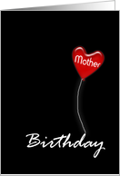 Mother, Happy Birthday Balloon card