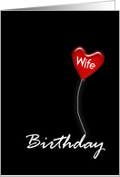 Wife, Happy Birthday Balloon card