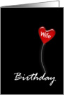 Wife, Happy Birthday Balloon card