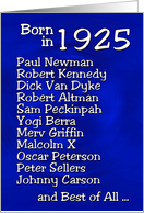 Born in 1925, Happy Birthday card