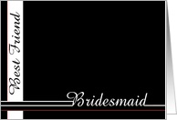 Best Friend, be my Bridesmaid card