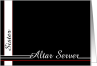 Sister, be my Altar Server card