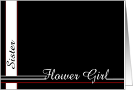 Sister, be my Flower Girl card