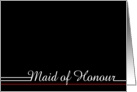 Be my Maid of Honour card