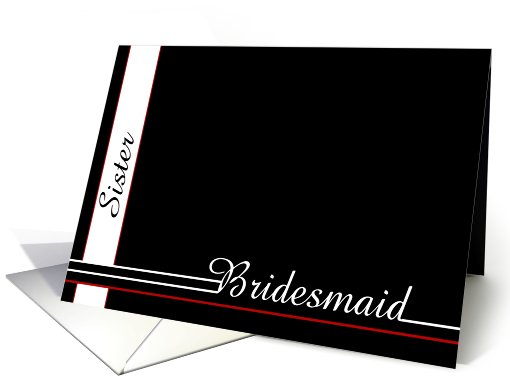 Sister, Thank you for being Bridesmaid card (466978)