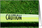 Caution Tape card