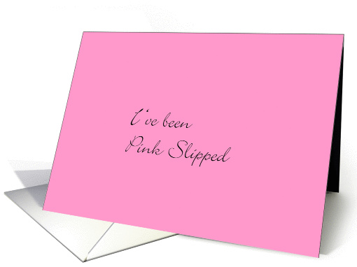 Pink Slipped card (362288)