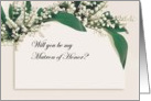 Will You Be My Matron of Honor Invite card