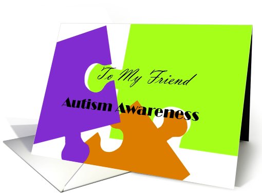 Autism Awareness to Friend card (407140)
