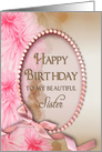 Birthday Sister, Pink Delicate Flowers with Beaded Oval Inset card