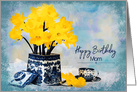 Birthday, Mother, Daffodils in Vintage Vase by Cup, Blue & White card