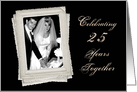 25th Wedding Anniversary - Photo Insert - Frames card