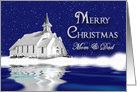 MERRY CHRISTMAS, Mom & Dad, White Country Church in Snow Scene card