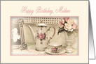 BIRTHDAY, Mother, Dreamy Vintage Tea Set with Hint of Pink card