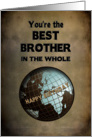 BIRTHDAY - BEST BROTHER - Blue/Brown World card
