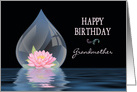 BIRTHDAY, GRANDMOTHER , LOTUS FLOWER IN DROPLET card